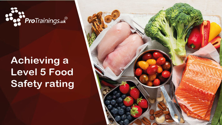 Achieving a Level 5 Food Safety rating 