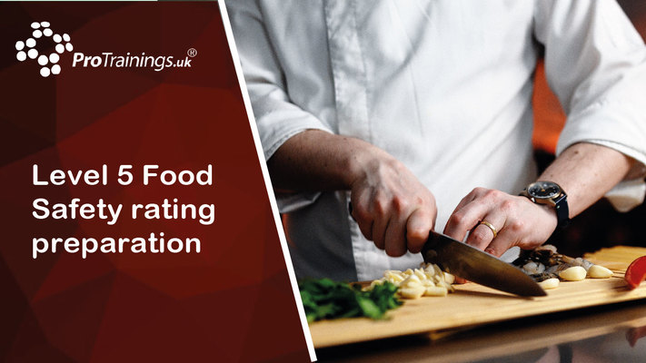 Level 5 Food Safety rating preparation 