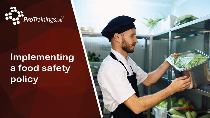 Implementing a food safety policy 
