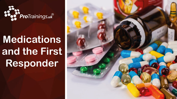 Medications and the First Responder