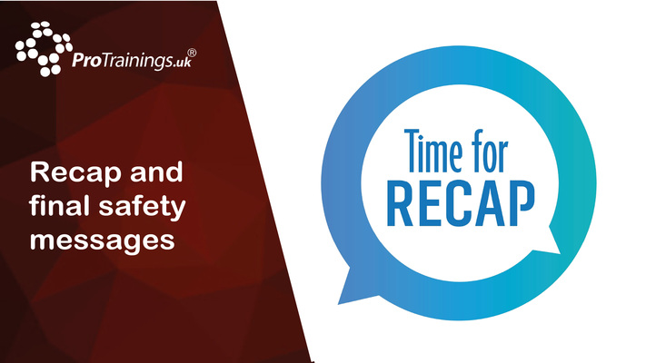 Summary and Final Safety Messages 