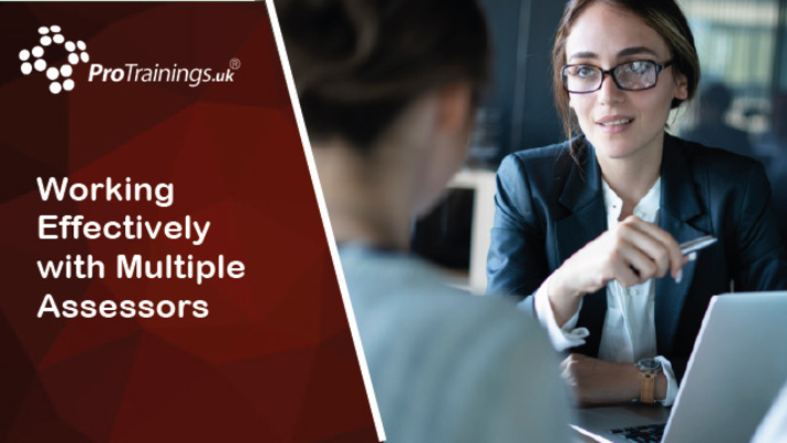 Working Effectively with Multiple Assessors 