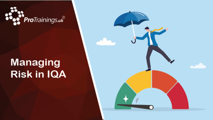 Managing Risk in IQA