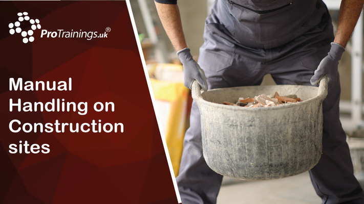 Manual Handling on Construction Sites 