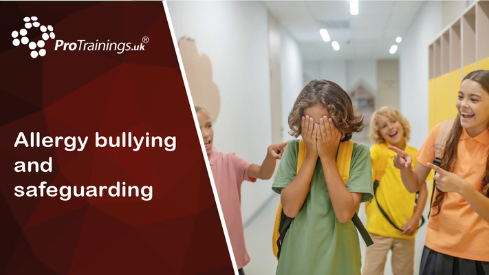 Allergy bullying and safeguarding 