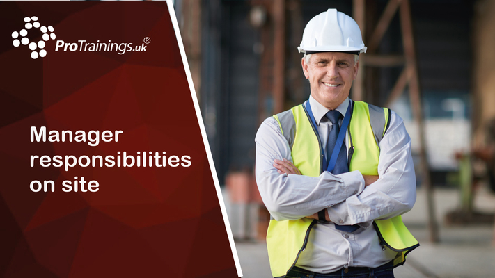 Manager responsibilities on site