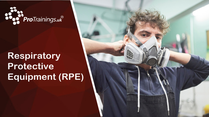 Respiratory Protective Equipment (RPE) 