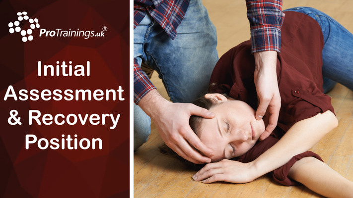 Initial Assessment and Recovery Position