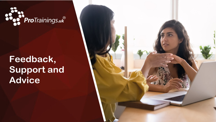 Feedback, Support and Advice