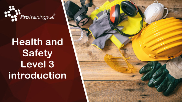 Health and Safety Level 3 introduction 